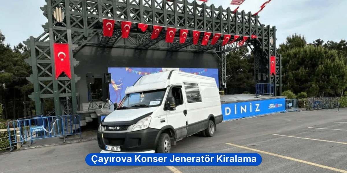 Çayırova Konser Jeneratör Kiralama